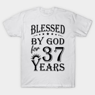 Blessed By God For 37 Years T-Shirt